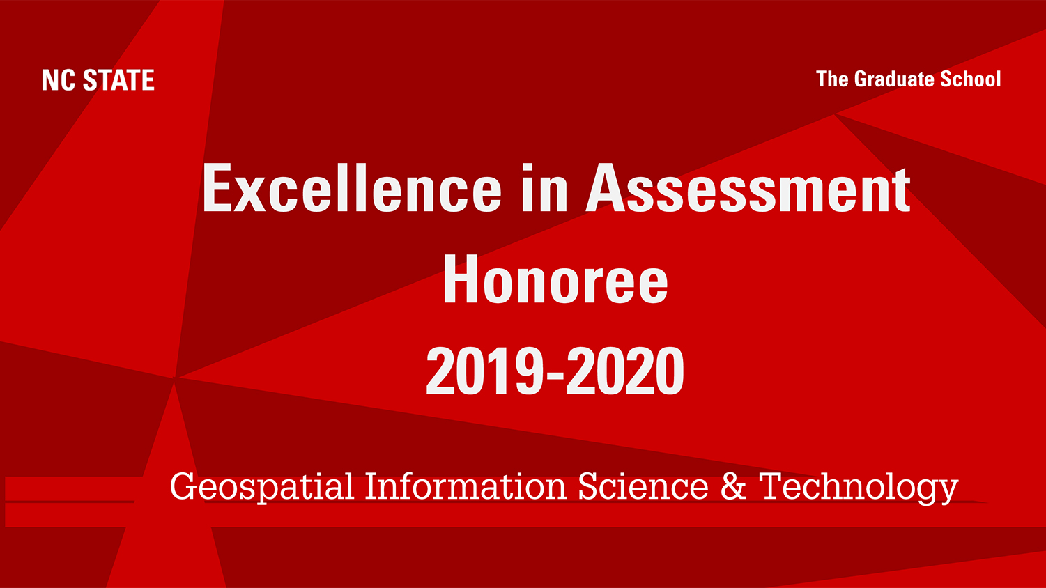 Excellence in Assessment Honoree - Master's Degree Recognized for Excellence in Program Assessment - Center for Geospatial Analytics at NC State University