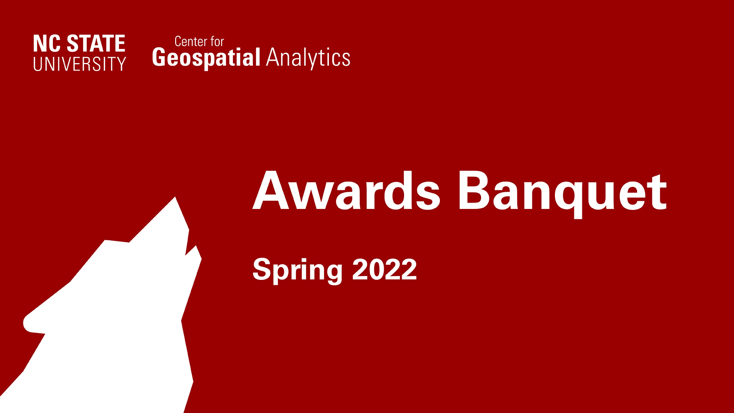 Awards Banquet - Center for Geospatial Analytics at NC State University