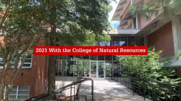 2021 With the College of Natural Resources - College of Natural Resources News NC State University